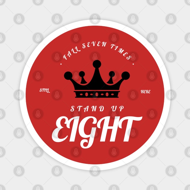 Fall Seven Times, Rise Up Eight Magnet by Lamar 's Store
